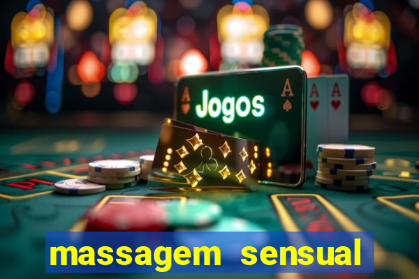 massagem sensual barra funda